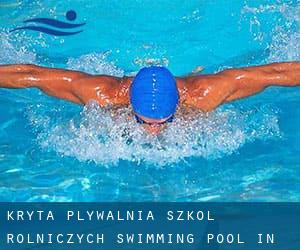 Kryta Plywalnia Szkól Rolniczych (Swimming pool in the School of Agriculture)