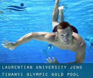 Laurentian University - Jeno Tihanyi Olympic Gold Pool