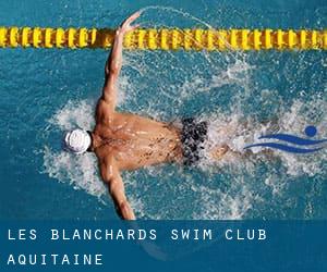 Les Blanchards Swim Club (Aquitaine)