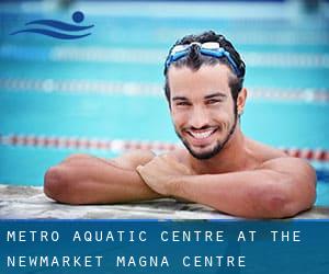 Metro Aquatic Centre at the Newmarket Magna Centre