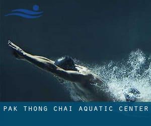 Pak Thong Chai Aquatic Center