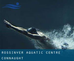 Rossinver Aquatic Centre (Connaught)