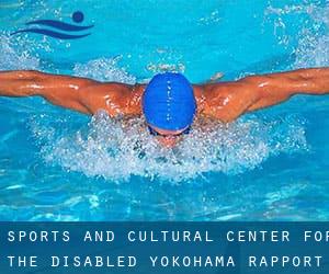 Sports and Cultural Center for the Disabled--Yokohama Rapport