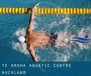 Te Aroha Aquatic Centre (Auckland)