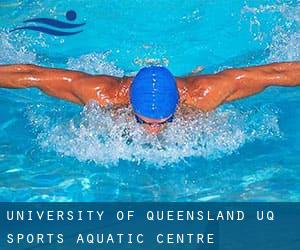 University of Queensland - UQ Sports Aquatic Centre